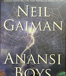 Anansi Boys First Edition, HarperCollins, 2005. If you don't know Neil Gaiman's work, you need to! He is a literary master who writes wonderful, original works. This book...