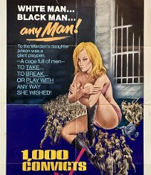 1,000 Conficts and a Woman This is an original 1971 U.S. single-sided 27 × 41 one-sheet for 1,000 Convicts and a Woman, released by American International Pictures. The film’s original...