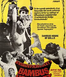 The Bamboo House of Dolls 1976 Danish theatrical release poster. Original title: 女集中營 / Nü Ji Zhong Ying Danish title: Kvindefængslet i Bambushelvedet. The Bamboo House of Dolls is Shaw...