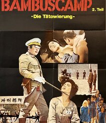 Tattoo Original German A1 theatrical poster for Bambuscamp 2. Teil – Die Tätowierung (1978), the Hong Kong wartime exploitation film originally released as Tatoo and...