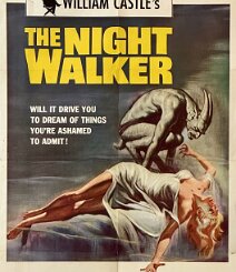 The Night Walker 1964, William Castle’s The Night Walker , released by Universal Pictures, with artwork by Reynold Brown. A psychological horror film produced and directed by...