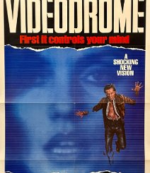Videodrome Formerly folded single-sided onesheet, stored rolled. Videodrome was a box office disaster even though it was highly praised for its effects and director David...